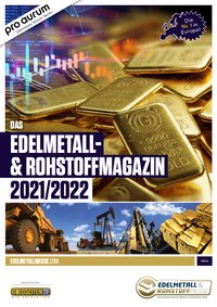 The Edelmetall- & Rohstoffmagazin 2021/2022